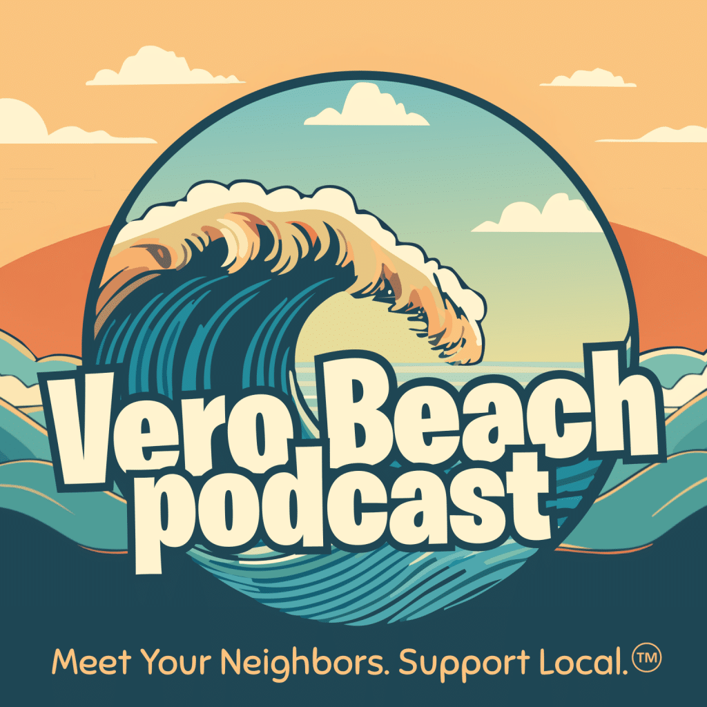 The Vero Beach Podcast Cover Art
