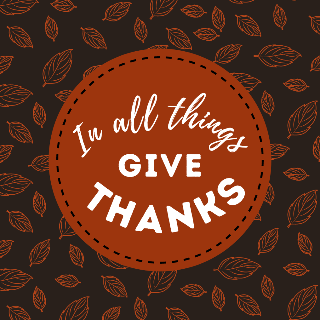 In all things give thanks quote